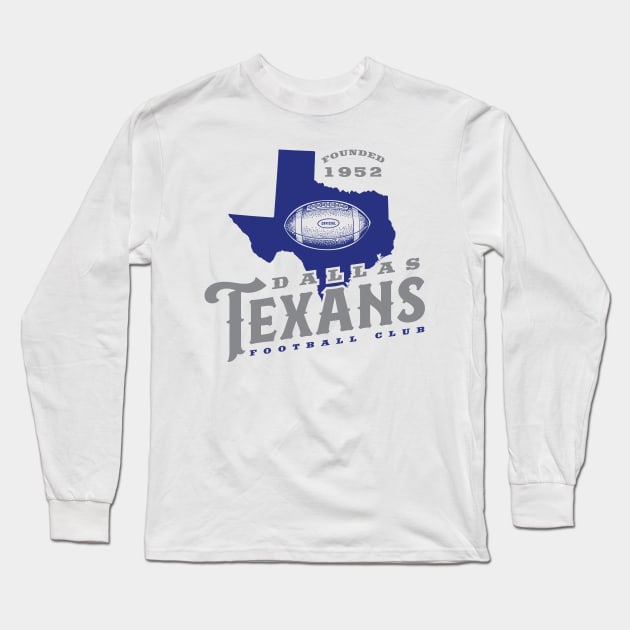 Dallas Texans Football Long Sleeve T-Shirt by MindsparkCreative